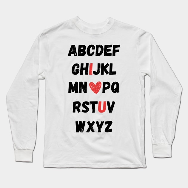 Alphabet Love for Teachers and Students Long Sleeve T-Shirt by BilalArt95